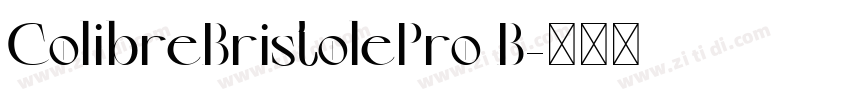 ColibreBristolePro B字体转换